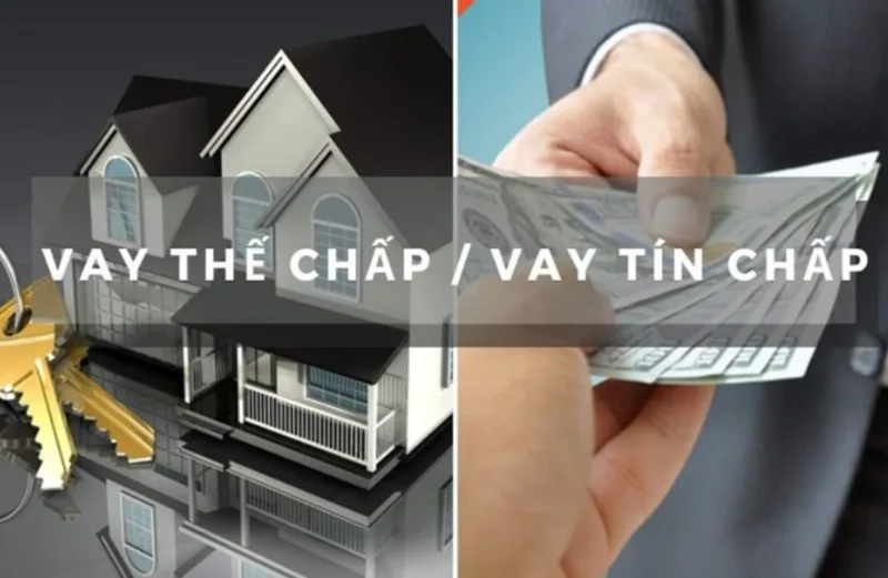 Vay tín chấp và vay thế chấp khác nhau chủ yếu ở tài sản đảm bảo, hạn mức, thủ tục và lãi suất.